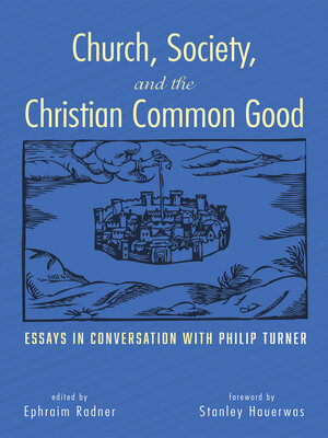 cover image of Church, Society, and the Christian Common Good